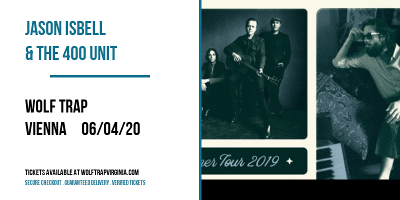 Jason Isbell & The 400 Unit at Wolf Trap tickets Jason Isbell & The 400 Unit at Wolf Trap