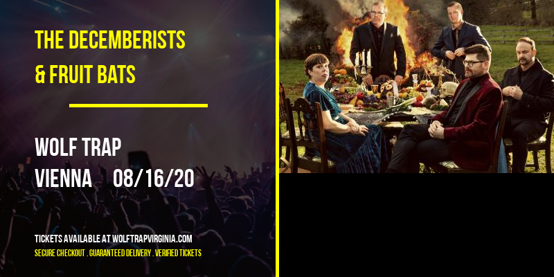 The Decemberists & Fruit Bats at Wolf Trap tickets The Decemberists & Fruit Bats at Wolf Trap