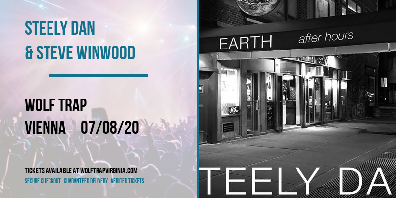 Steely Dan & Steve Winwood at Wolf Trap tickets Steely Dan & Steve Winwood at Wolf Trap