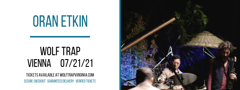 Oran Etkin at Wolf Trap tickets Oran Etkin at Wolf Trap