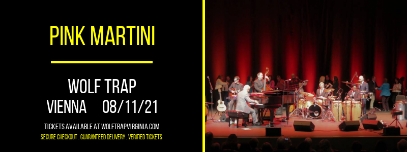 Pink Martini at Wolf Trap tickets Pink Martini at Wolf Trap