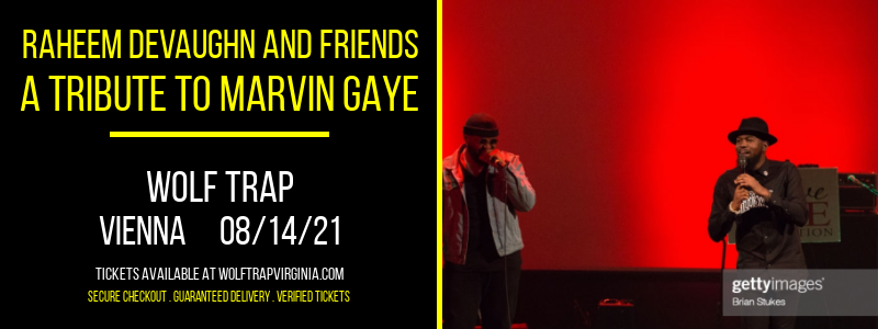 Raheem DeVaughn and Friends - A Tribute To Marvin Gaye at Wolf Trap