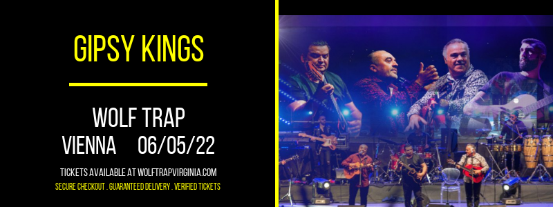 Gipsy Kings at Wolf Trap tickets Gipsy Kings at Wolf Trap