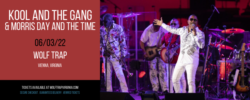 Kool and The Gang & Morris Day and The Time at Wolf Trap tickets Kool and The Gang & Morris Day and The Time at Wolf Trap