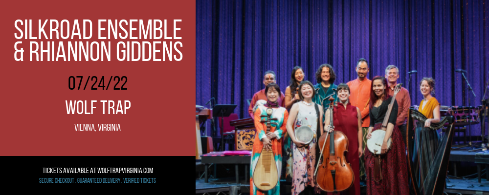 Silkroad Ensemble & Rhiannon Giddens at Wolf Trap tickets Silkroad Ensemble & Rhiannon Giddens at Wolf Trap