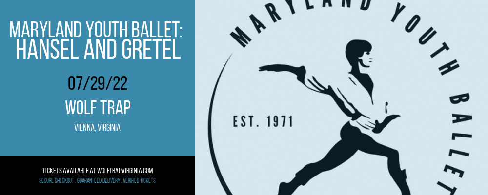 Maryland Youth Ballet: Hansel and Gretel at Wolf Trap tickets Maryland Youth Ballet: Hansel and Gretel at Wolf Trap