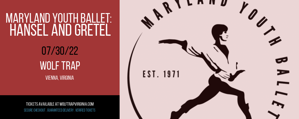 Maryland Youth Ballet: Hansel and Gretel at Wolf Trap tickets Maryland Youth Ballet: Hansel and Gretel at Wolf Trap
