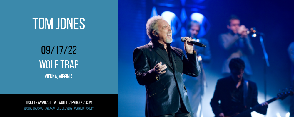 Tom Jones at Wolf Trap tickets Tom Jones at Wolf Trap