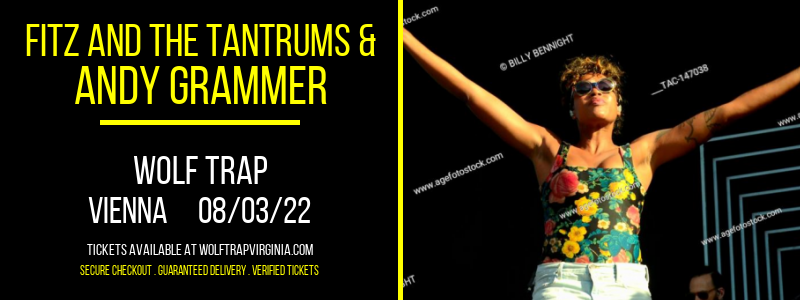 Fitz and The Tantrums & Andy Grammer at Wolf Trap tickets Fitz and The Tantrums & Andy Grammer at Wolf Trap