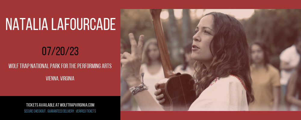 Natalia Lafourcade at Wolf Trap tickets Natalia Lafourcade at Wolf Trap