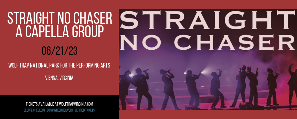 Straight No Chaser - A Capella Group at Wolf Trap