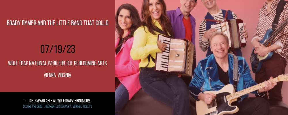 Brady Rymer And The Little Band That Could at Wolf Trap tickets Brady Rymer And The Little Band That Could at Wolf Trap