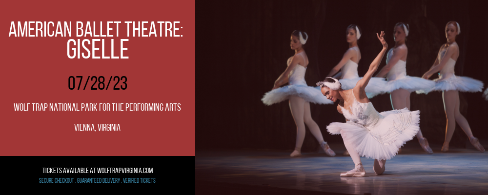 American Ballet Theatre: Giselle at Wolf Trap tickets American Ballet Theatre: Giselle at Wolf Trap
