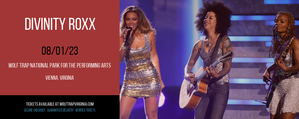 Divinity Roxx at Wolf Trap tickets Divinity Roxx at Wolf Trap