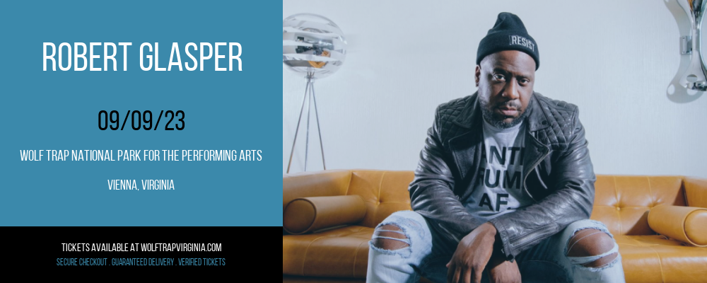 Robert Glasper at Wolf Trap tickets Robert Glasper at Wolf Trap