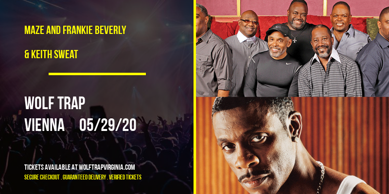 Maze and Frankie Beverly & Keith Sweat at Wolf Trap tickets Maze and Frankie Beverly & Keith Sweat at Wolf Trap