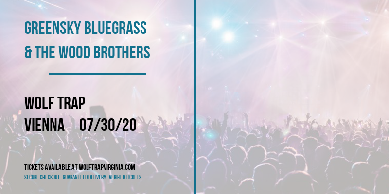 Greensky Bluegrass & The Wood Brothers at Wolf Trap tickets Greensky Bluegrass & The Wood Brothers at Wolf Trap