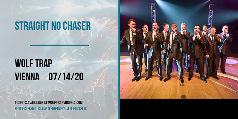 Straight No Chaser at Wolf Trap tickets Straight No Chaser at Wolf Trap