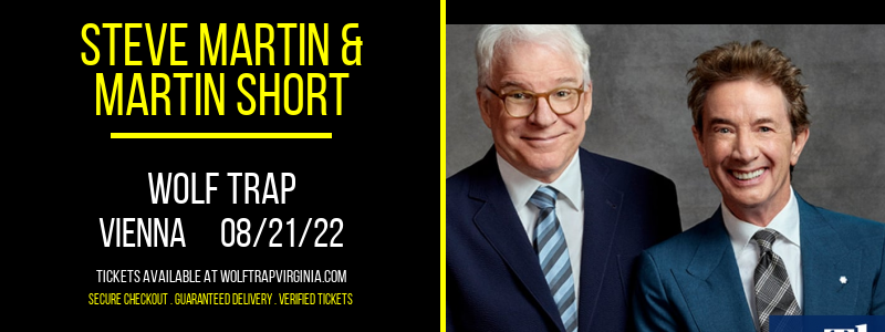 Steve Martin & Martin Short at Wolf Trap tickets Steve Martin & Martin Short at Wolf Trap
