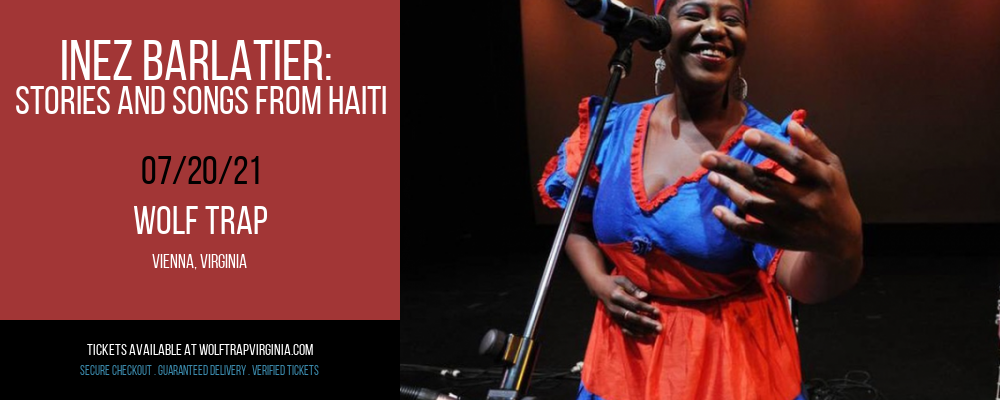 Inez Barlatier: Stories and Songs from Haiti at Wolf Trap tickets Inez Barlatier: Stories and Songs from Haiti at Wolf Trap