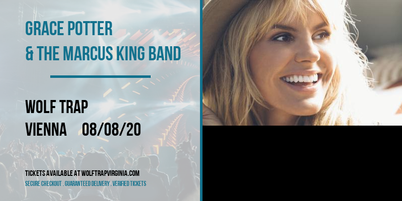 Grace Potter & The Marcus King Band [CANCELLED] at Wolf Trap