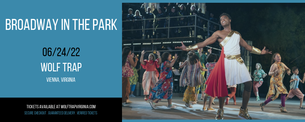 Broadway In The Park at Wolf Trap tickets Broadway In The Park at Wolf Trap