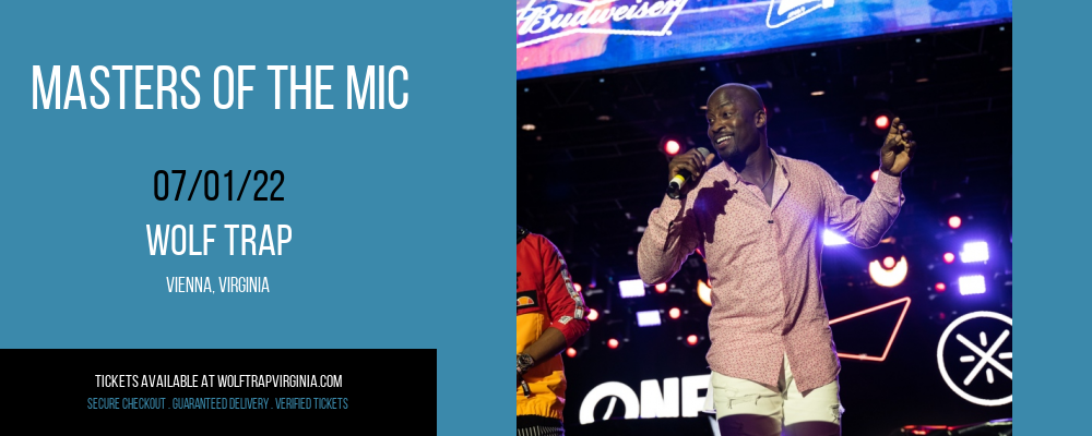 Masters of The Mic at Wolf Trap tickets Masters of The Mic at Wolf Trap