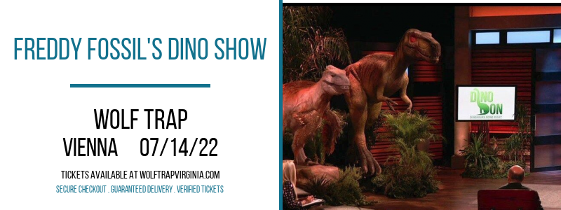 Freddy Fossil's Dino Show at Wolf Trap tickets Freddy Fossil's Dino Show at Wolf Trap