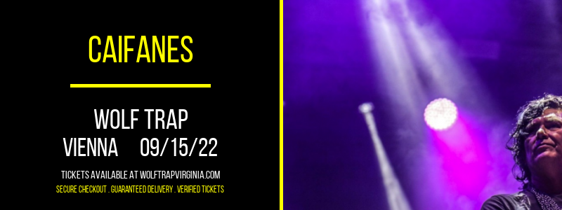 Caifanes at Wolf Trap tickets Caifanes at Wolf Trap