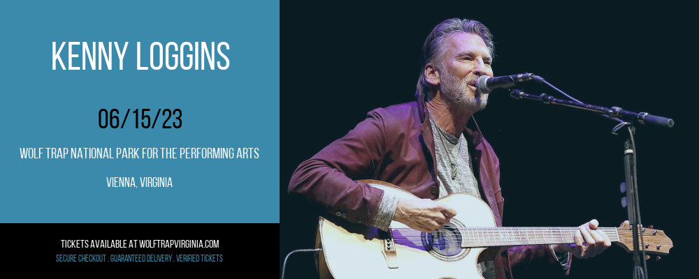 Kenny Loggins at Wolf Trap tickets Kenny Loggins at Wolf Trap