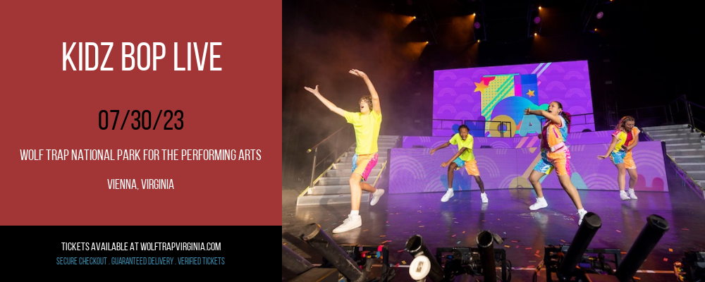 Kidz Bop Live at Wolf Trap tickets Kidz Bop Live at Wolf Trap