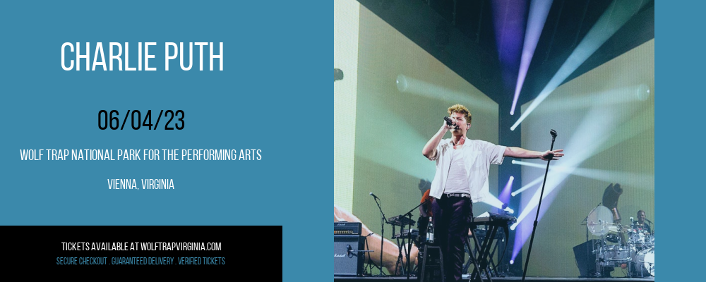 Charlie Puth at Wolf Trap tickets Charlie Puth at Wolf Trap