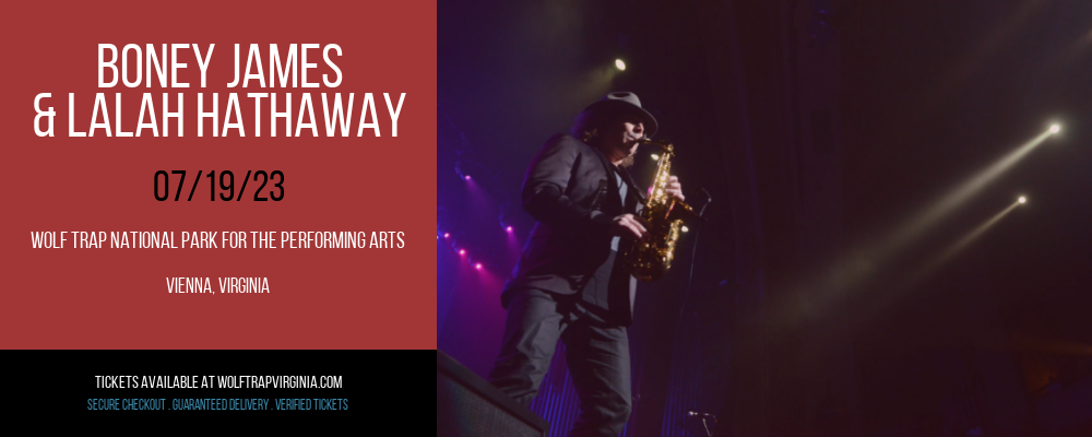 Boney James & Lalah Hathaway at Wolf Trap tickets Boney James & Lalah Hathaway at Wolf Trap