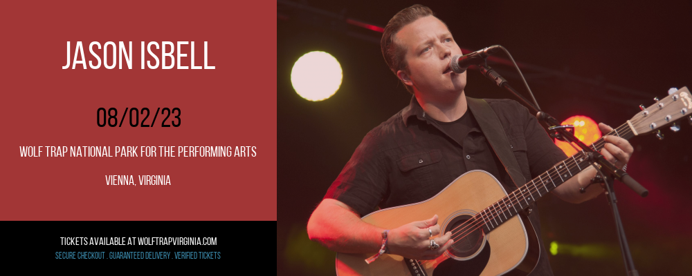 Jason Isbell at Wolf Trap tickets Jason Isbell at Wolf Trap