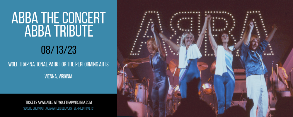 ABBA The Concert - ABBA Tribute at Wolf Trap tickets ABBA The Concert - ABBA Tribute at Wolf Trap