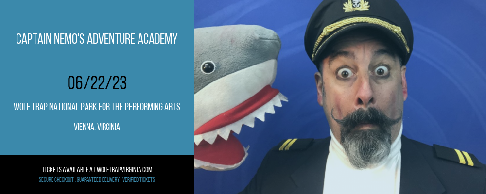 Captain Nemo's Adventure Academy at Wolf Trap tickets Captain Nemo's Adventure Academy at Wolf Trap