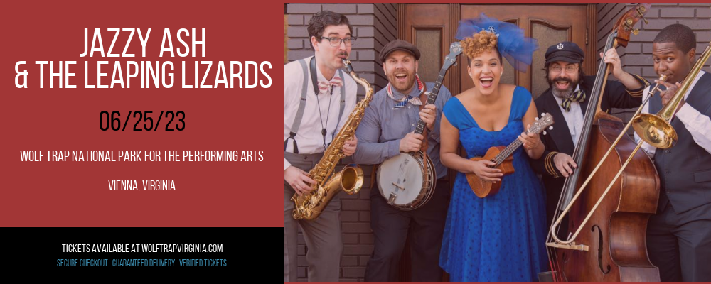 Jazzy Ash & The Leaping Lizards at Wolf Trap tickets Jazzy Ash & The Leaping Lizards at Wolf Trap