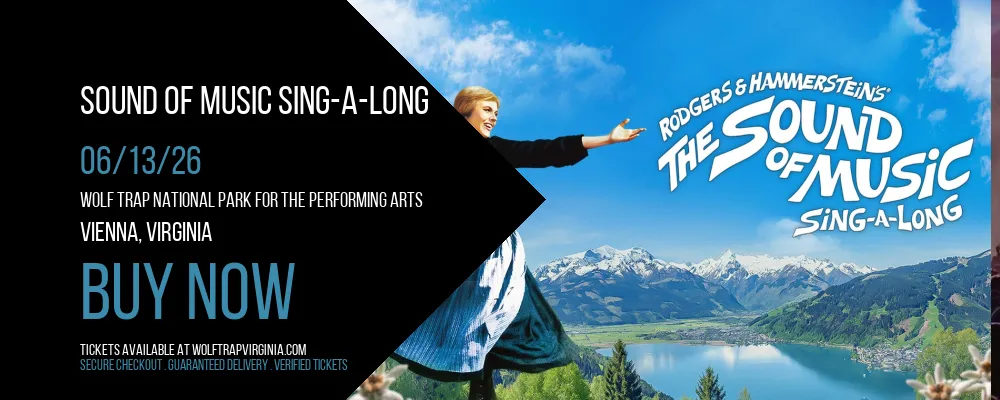 Sound of Music Sing-a-Long at Wolf Trap National Park for the Performing Arts