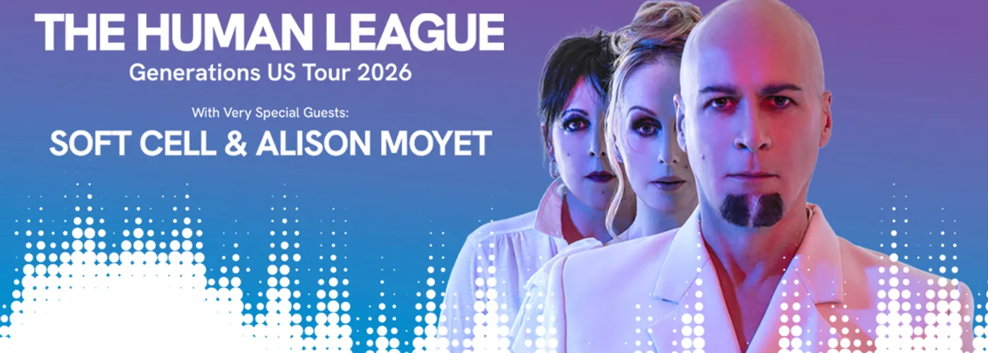 The Human League, Soft Cell &amp; Alison Moyet